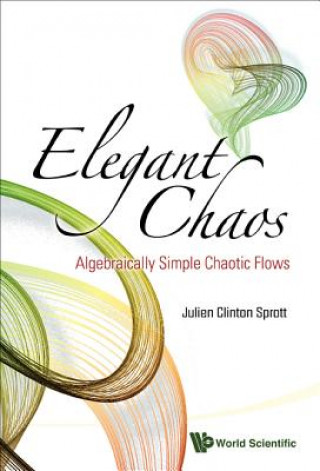 Elegant Chaos