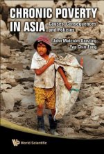 Chronic Poverty In Asia: Causes, Consequences And Policies