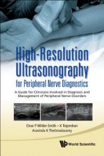 High-resolution Ultrasonography For Peripheral Nerve Diagnostics: A Guide For Clinicians Involved In Diagnosis And Management Of Peripheral Nerve Diso