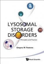 Lysosomal Storage Disorders: Principles And Practice