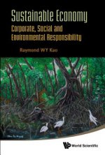 Sustainable Economy: Corporate, Social And Environmental Responsibility