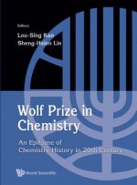 Wolf Prize In Chemistry: An Epitome Of Chemistry In 20th Century And Beyond
