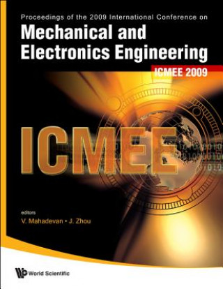 Mechanical And Electronics Engineering - Proceedings Of The International Conference On Icmee 2009