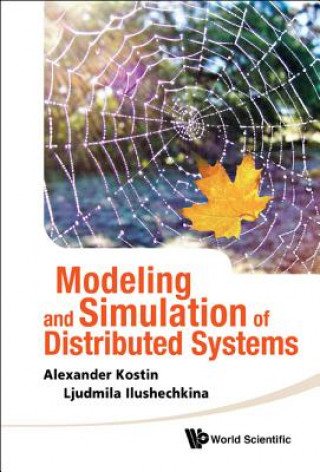Modeling And Simulation Of Distributed Systems (With Cd-rom)