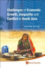 Challenges Of Economic Growth, Inequality And Conflict In South Asia - Proceedings Of The 4th International Conference On South Asia