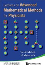 Lectures On Advanced Mathematical Methods For Physicists