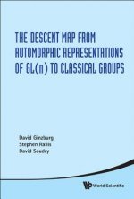 Descent Map From Automorphic Representations Of Gl(n) To Classical Groups, The