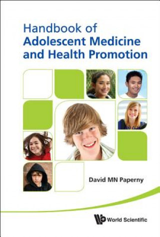 Handbook Of Adolescent Medicine And Health Promotion