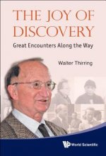 Joy Of Discovery, The: Great Encounters Along The Way