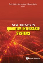 New Trends In Quantum Integrable Systems - Proceedings Of The Infinite Analysis 09