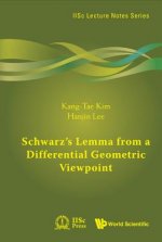 Schwarz's Lemma From A Differential Geometric Viewpoint