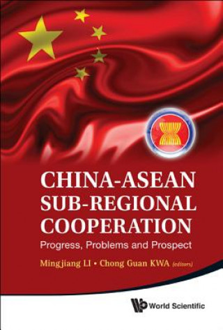 China-asean Sub-regional Cooperation: Progress, Problems And Prospect