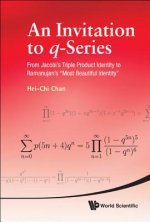 Invitation To Q-series, An: From Jacobi's Triple Product Identity To Ramanujan's 