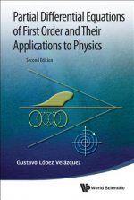 Partial Differential Equations Of First Order And Their Applications To Physics (2nd Edition)