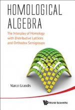 Homological Algebra: The Interplay Of Homology With Distributive Lattices And Orthodox Semigroups