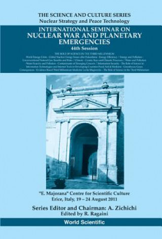 International Seminar On Nuclear War And Planetary Emergencies - 44th Session: The Role Of Science In The Third Millennium