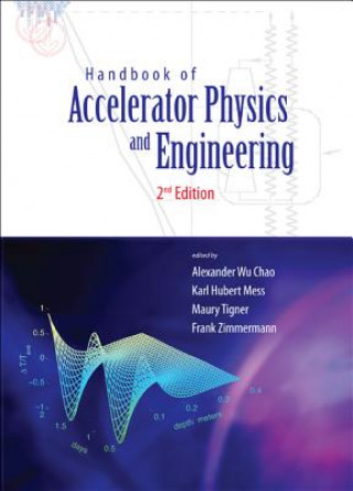 Handbook Of Accelerator Physics And Engineering (2nd Edition)