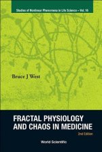 Fractal Physiology And Chaos In Medicine (2nd Edition)