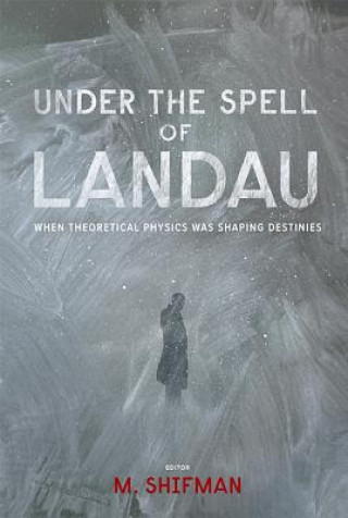 Under The Spell Of Landau: When Theoretical Physics Was Shaping Destinies