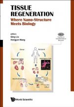 Tissue Regeneration: Where Nano-structure Meets Biology