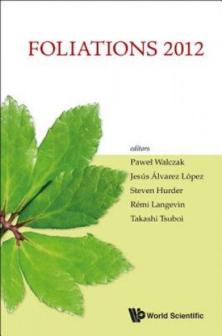 Foliations 2012 - Proceedings Of The International Conference
