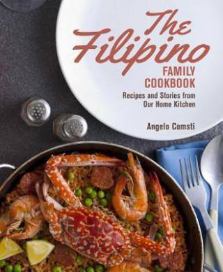 Filipino Family Cookbook,