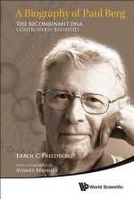 Biography Of Paul Berg, A: The Recombinant Dna Controversy Revisited