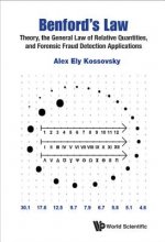 Benford's Law: Theory, The General Law Of Relative Quantities, And Forensic Fraud Detection Applications