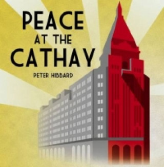 Peace at the Cathay