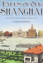 Tales of Old Shanghai