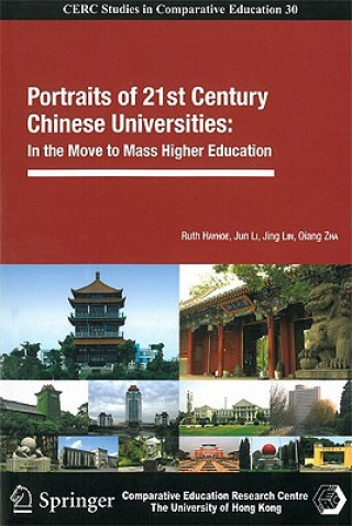 Portraits of 21st Century Chinese Universities - In the Move to Mass Higher Education