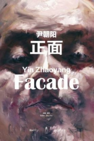Yin Zhaoyang: Facade