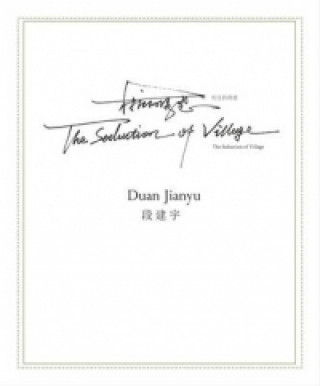 Duan Jianyu: The Seduction of Village