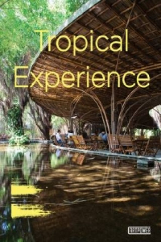 Tropical Experience