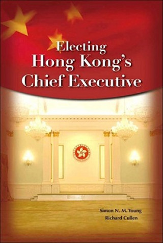 Electing Hong Kong's Chief Executive