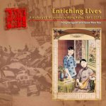 Enriching Lives - A History of Insurance in Hong Kong, 1841-2010