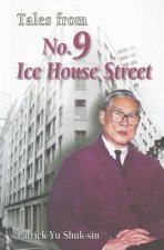 Tales from No.9 Ice House Street