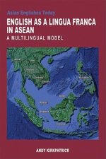 English as a Lingua Franca in Asean - A Multilingual Model
