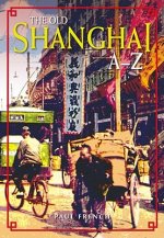 Old Shanghai A-Z