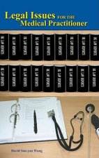 Legal Issues for the Medical Practitioner
