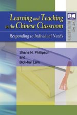 Learning and Teaching in the Chinese Classroom - Responding to Individual Needs
