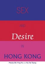 Sex and Desire in Hong Kong