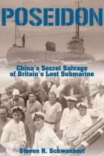 Poseidon - China's Secret Salvage of Britain's Lost Submarine