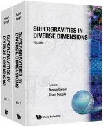 Supergravities In Diverse Dimensions: Commentary And Reprints (In 2 Volumes)