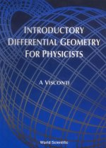Introductory Differential Geometry For Physicists