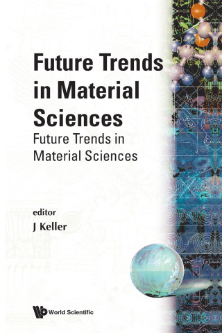 Future Trends in Material Sciences