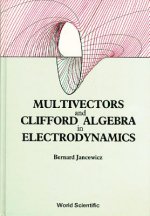 Multivectors And Clifford Algebra In Electrodynamics