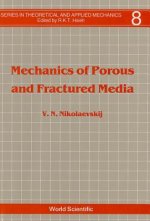 Mechanics Of Porous And Fractured Media