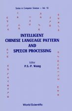 Intelligent Chinese Language Pattern and Speech Processing