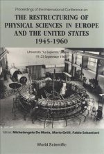 Restructing of Physical Sciences in Europe and the U.S., 1945-60